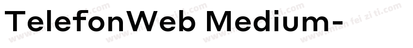TelefonWeb Medium字体转换